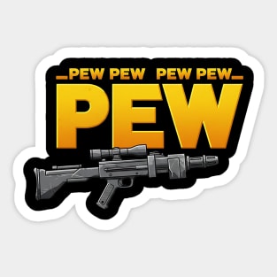 Pew Pew Pew Sticker